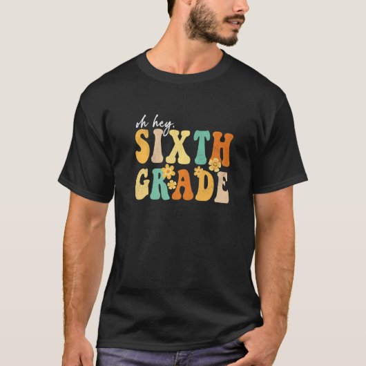 Hallo Zesde graad Groovy Terug naar Schoolleraren T-shirt (Voorkant)