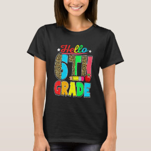 Hallo Zesde Klas Terug naar School Luipaard Docent T-shirt