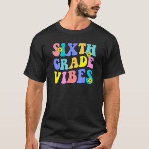 Hallo Zesde klas Vibes Student Teacher Retro T-shirt