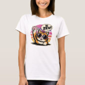 Hallo Zev Grappige Kat Prinses Retro  T-shirt (Voorkant)