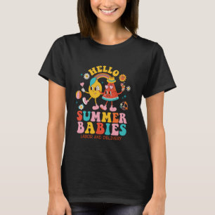Hallo Zomer Baby's Bevalling en Verloskunde Vrouwe T-shirt