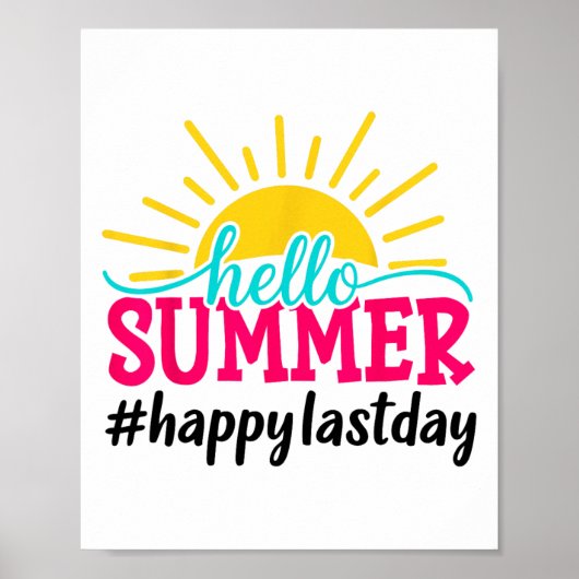 Hallo Zomer Laatste Schooldag Docent Leerling Poster (Voorkant)