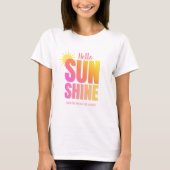 Hallo Zonneschijn Custom T-Shirt (Voorkant)