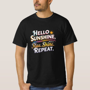 Hallo Zonneschijn – Helderdere Dagen Komen T-shirt