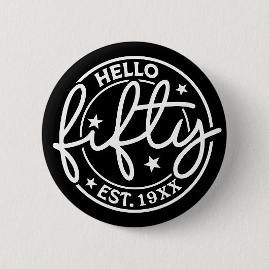 Hallo Zwart 50ste verjaardag Ronde Button 5,7 Cm (Voorkant)