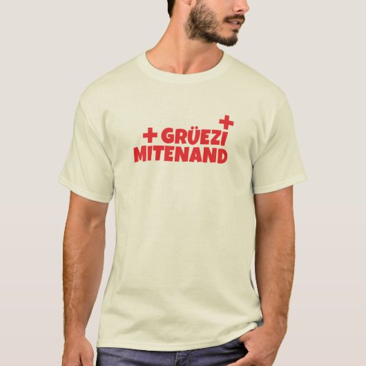 hallo Zwitserland Gruezi Mitenand Zwitsers Duits T-shirt (Voorkant)