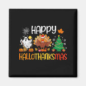 Hallothanksmas Shirt Funny Halloween Thanksgiving  Magneet (Voorkant)