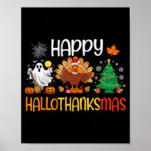Hallothanksmas Shirt Funny Halloween Thanksgiving  Poster (Voorkant)