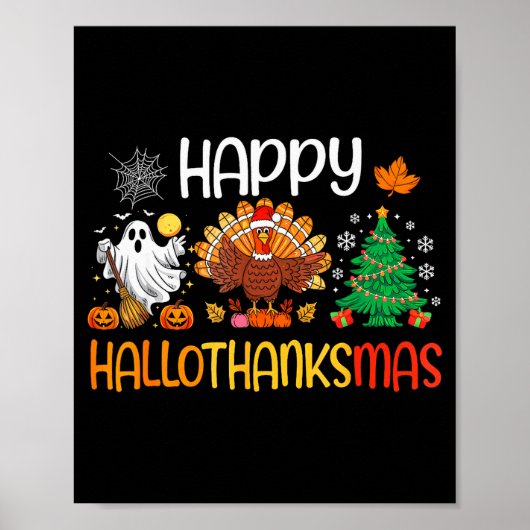 Hallothanksmas Shirt Funny Halloween Thanksgiving  Poster (Voorkant)