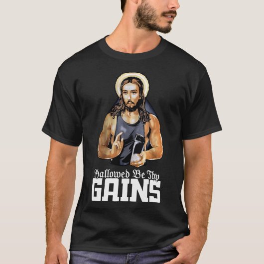 Hallowable be Thy Gains Jesus Weight Lifting Worko T-shirt (Voorkant)