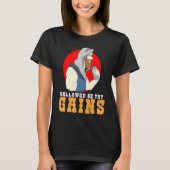 Hallowed Be Thy Gains Workout Fitness T-shirt (Voorkant)