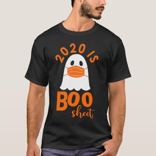 Halloween 2020 is Boo Sheet T-shirt (Voorkant)