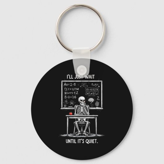 Halloween 2025 Funny Quiet Skeleton Teacher Cute F Sleutelhanger (Voorkant)