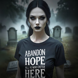 Halloween Abandon Hope Quote Tri-Blend Shirt