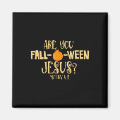 Halloween Are You Herfst-o-ween Jesus Matthew Chri Magneet (Voorkant)