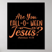 Halloween Are You Herfst-o-ween Jesus Matthew Chri Poster (Voorkant)