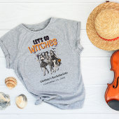 Halloween Bachelorette, laten we heksen gaan T-shirt