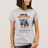 Halloween Bachelorette, laten we heksen gaan T-shirt (Voorkant)