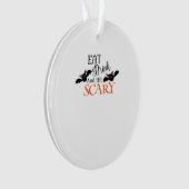 Halloween Bats Be Scary Funny Meme Ornament (voorkant)