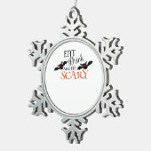 Halloween Bats Be Scary Funny Meme Tin Sneeuwvlok Ornament (Rechts)