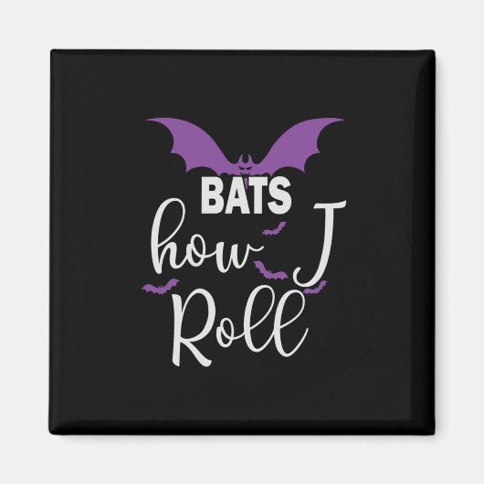 Halloween Bats How I Roll Birthday Magneet (Voorkant)