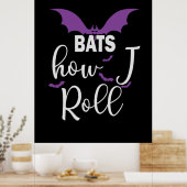 Halloween Bats How I Roll Birthday Poster (Keuken)