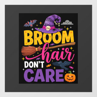Halloween Bezem Haar Maakt Niet Uit Heks Citaat Raamsticker