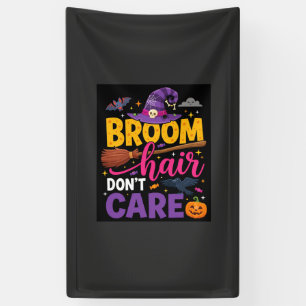 Halloween Bezem Haar Maakt Niet Uit Heks Citaat Spandoek