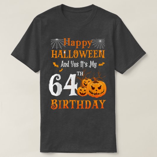 Halloween Birthday 64 jaar oude pomp Papa Nana T-shirt (Design voorkant)