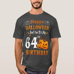 Halloween Birthday 64 jaar oude pomp Papa Nana T-shirt