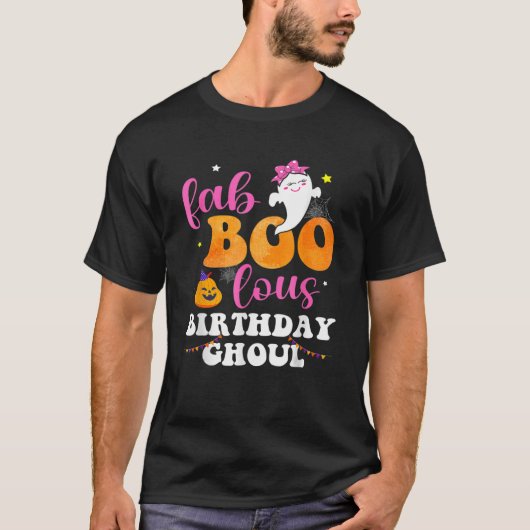 Halloween Birthday Fabulous Ghoul Fab BOO Lous Gir T-shirt (Voorkant)