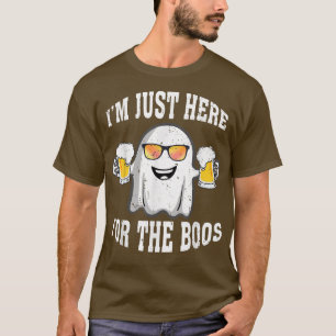 Halloween Boo Ghost Drink Beer Just here for Boos T-shirt