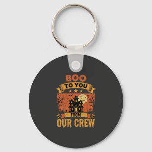 Halloween Boo To You Spukhuis Bemanning Design Sleutelhanger