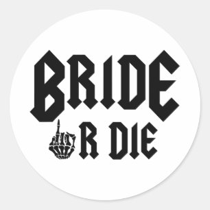 Halloween Bride or Die Ready To Rock Bachelorette Ronde Sticker
