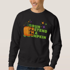 Halloween BRUH DOEN ALSOF IK EEN POMPOEN Glitter H Trui