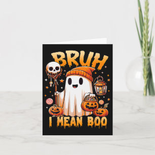 Halloween Bruh Ghost Boo Skull Pumpkin Trick of TR Kaart
