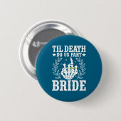 Halloween bruiloft tot de dood ons scheidt bruid s ronde button 5,7 cm (Voorkant /achterkant)