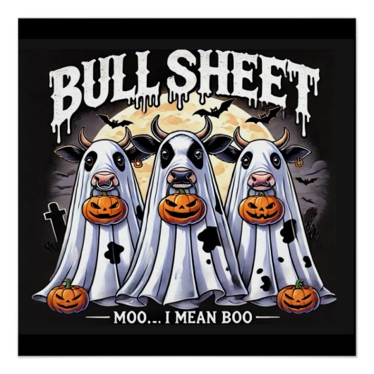 Halloween Bull Sheet Moo / Bulls Funny Perfect Poster (Voorkant)