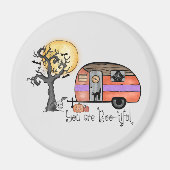 Halloween Camping | U bent erbarmelijk Magneet (Voorkant)