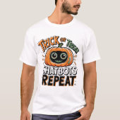 🤖Halloween Chatbot AI Funny Trick or treat 👻🎃 T-shirt (Voorkant)