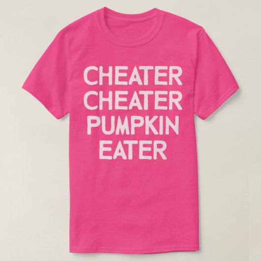 Halloween Cheater Cheater Pumpkin Eater Cheater 3 T-shirt (Design voorkant)