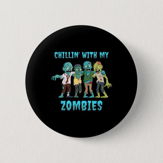 Halloween Chillin Met Mijn Zombies Jongens Meisjes Ronde Button 5,7 Cm (Voorkant)