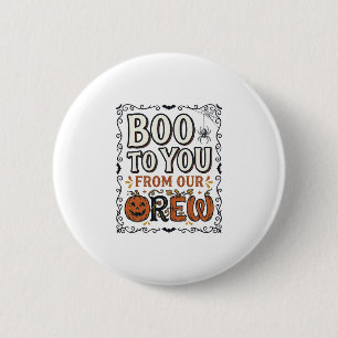 Halloween Citaat Boe Boe van onze bemanning Vintag Ronde Button 5,7 Cm