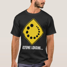 Halloween Costume Loading Yellow Road Sign T-shirt