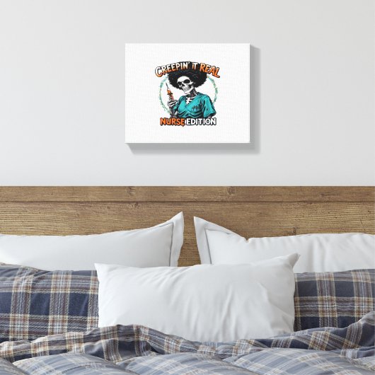 Halloween Creepin It Real! Nurse Edition Classic T Canvas Afdruk (Insitu (Slaapkamer))