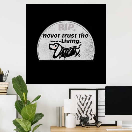 Halloween Cute Graveyard Skeleton Dog Quote Poster (Thuiskantoor)