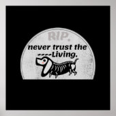 Halloween Cute Graveyard Skeleton Dog Quote Poster (Voorkant)