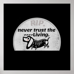 Halloween Cute Graveyard Skeleton Dog Quote Poster