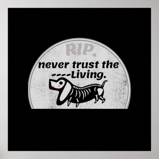 Halloween Cute Graveyard Skeleton Dog Quote Poster (Voorkant)