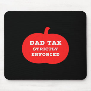 Halloween Dad belasting op Snoep truc of het behan Muismat